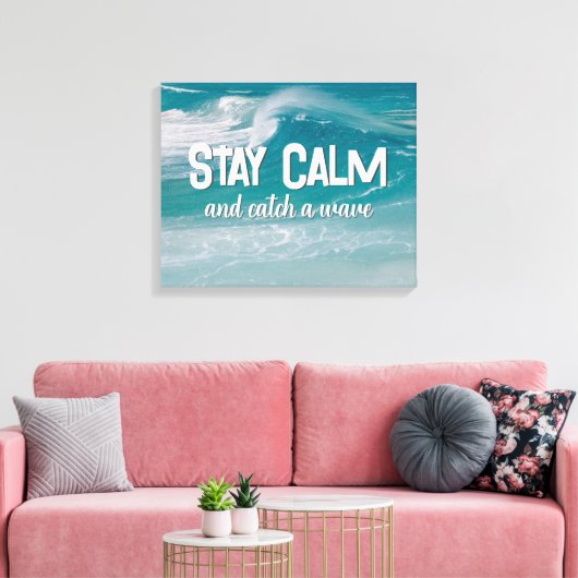 Toile Citation de Catch A Wave sur Ocean (Insitu(Salon))