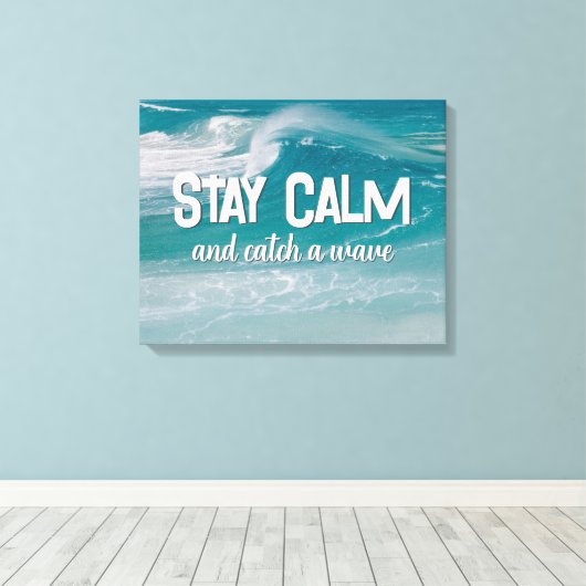 Toile Citation de Catch A Wave sur Ocean (Insitu (Plancher de Bois))