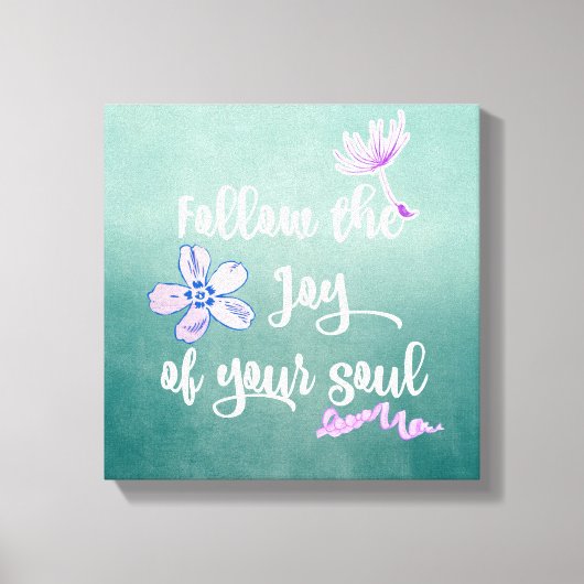 Toile Citation de joie de vie inspirationnelle (Recto)