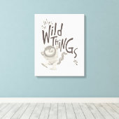 Toile Citation de Où les choses sauvages sont (Insitu (Plancher de Bois))