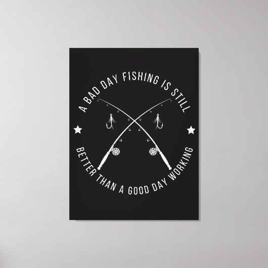 Toile Citation de travail de pêche drôle (Recto)