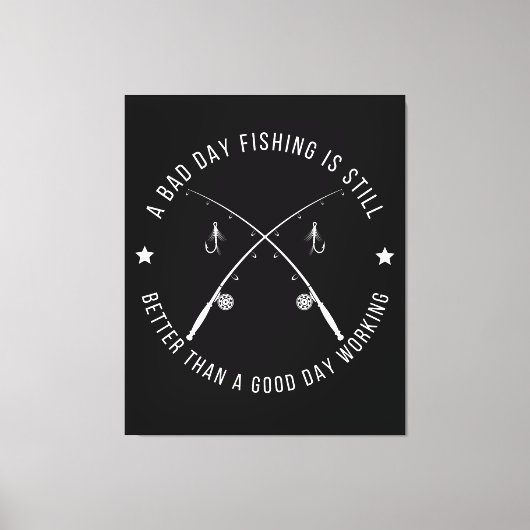 Toile Citation de travail de pêche drôle (Recto)