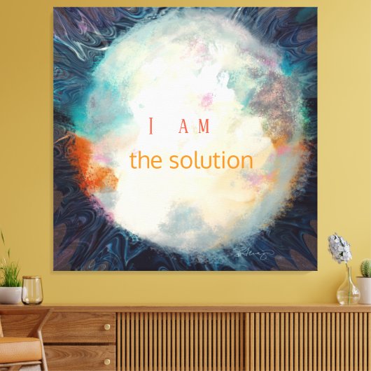 Toile Citation, Je suis la solution, Belle sphère Acryli (Insitu(Salon))