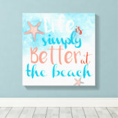 Toile Citation : La Vie Est Tout Simplement Meilleure À  (Insitu (Plancher de Bois))