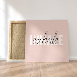 Toile Citation moderne Pastel Pink Inhale Exhale