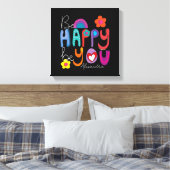 Toile Colorful Motivational Be Happy Be You Custom (Insitu(Chambre))
