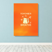 Toile Conseil d'auto-soins - Pensez à respirer (Insitu (Plancher de Bois))