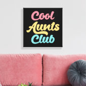 Toile Cool Aunts Club II (Insitu(Salon))
