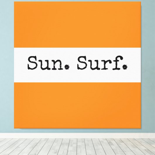 Toile Cool Bright Orange White Stripes Sun Surf Texte (Insitu (Plancher de Bois))