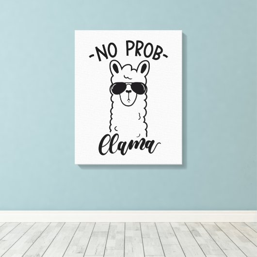 Toile Cool No Prob Llama (Insitu (Plancher de Bois))