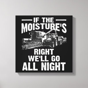 Toile Cool si l'humidité juste fermier cadeau Funny Far