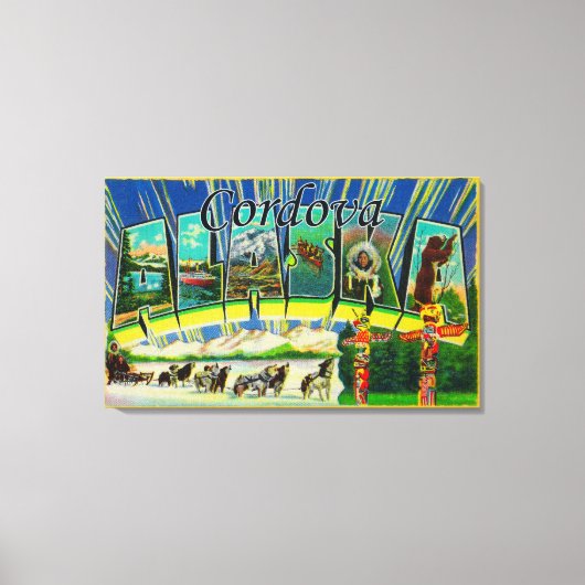 Toile Cordova, Alaska - Scènes de grandes lettres (Recto)