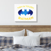 Toile Cuter than mignon minuscule & Tough Batman (Insitu(Chambre))