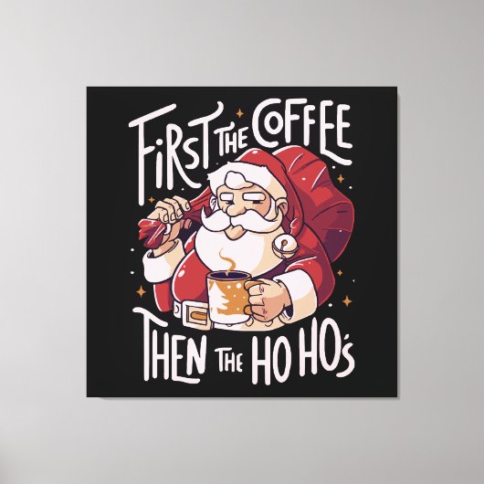 Toile D'abord le café puis le HOHO (Recto)