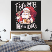 Toile D'abord le café puis le HOHO (Insitu(Chambre))