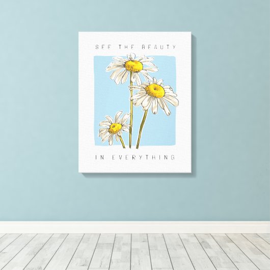 Toile Daisy Flowers Beauté Slogan (Insitu (Plancher de Bois))