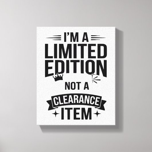 Toile Découvrez cette unique "édition limitée" (Recto)