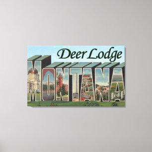 Toile Deer Lodge, Montana - Scènes de grandes lettres