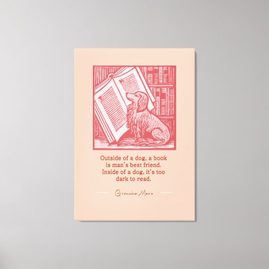 Toile Dehors d'un chien - Devis de Groucho Marx (Recto)