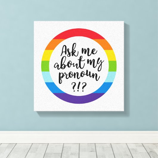 Toile Demandez-Moi À Propos De Mon Pronoun ? (Insitu (Plancher de Bois))