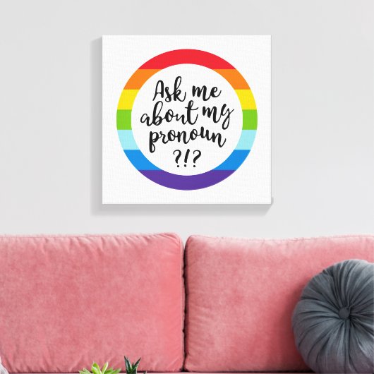 Toile Demandez-Moi À Propos De Mon Pronoun ? (Insitu(Salon))