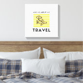 Toile Demandez-moi mon voyage (Insitu(Chambre))