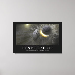 Toile Destruction : Citation Inspirationnelle 2