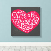 Toile Do All Things With Love Red (Insitu (Plancher de Bois))