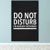 Toile Do not disturb funny quotes white (Insitu (Plancher de Bois))