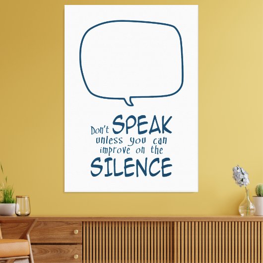 Toile Don't Speak (Insitu(Salon))