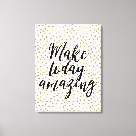 Toile Dots d'or Confetti rendre aujourd'hui Extraordinai (Recto)