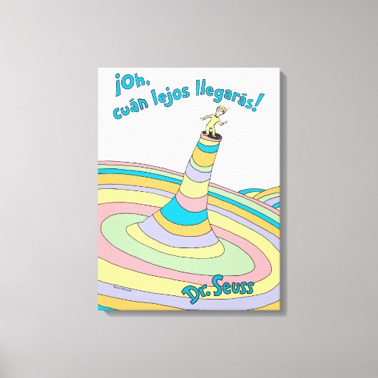 Toile Dr. Seuss | Oh, vous irez loin ! (Recto)
