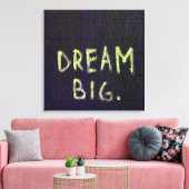 Toile Dream Big Chalk Motivational Inspirational (Insitu(Salon))