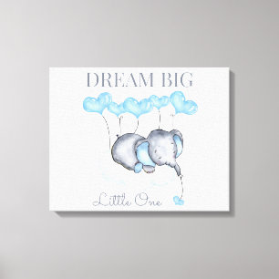 Toile Dream Big Little One mignonne bébé garçon éléphant