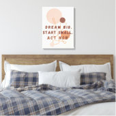Toile Dream Big Start Small Act Now Motivational Wall Ar (Insitu(Chambre))