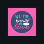 Toile Drôle Baking Knead Love Typographie Couleur tendan<br><div class="desc">Art de la typographie colorée avec des couleurs rétro et vibrantes. Des puns et des citations amusants sur la nourriture, la cuisine, la cuisson et la restauration. Décor parfait pour votre cuisine, diner, café, boulangerie ou restaurant. La couleur Arrière - plan (le cercle et le carré) est personnalisable via l'outil...</div>