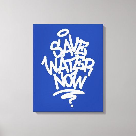 Toile Économisez de l'eau maintenant (Recto)
