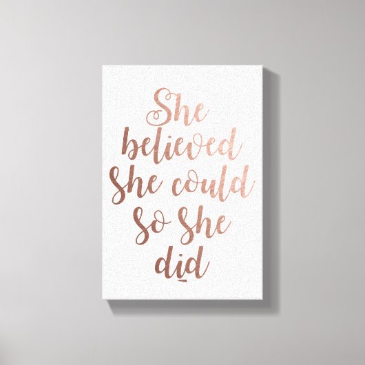 Toile "Elle Croyait Qu'Elle Pouvait Le Faire" Rose Gold (Recto)