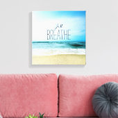 Toile Encouragement Just Breathe at the Beach (Insitu(Salon))
