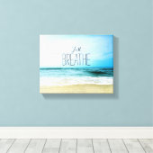 Toile Encouragement Respirez simplement à la plage (Insitu (Plancher de Bois))