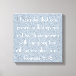 Toile Encouragement verset biblique Romains 8:18