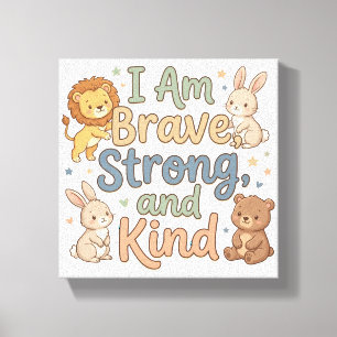 Toile Enfants affirmation positive courageux forts genti