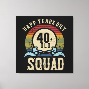 Toile Équipe de fête d'anniversaire de 40 ans Vintage