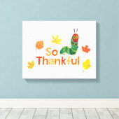 Toile Eric Carle | So Thankar Caterpillar (Insitu (Plancher de Bois))