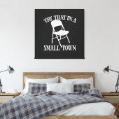 Toile Essayez cela dans une chaise pliante de petite vil (Insitu(Chambre))