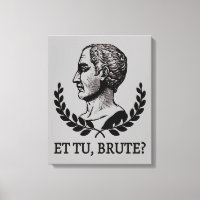 Et Tu, Brute ? Citation de Jules César de Shakespe