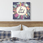 Toile Être gentil (Insitu(Chambre))