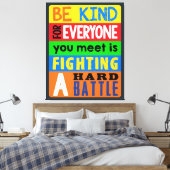Toile Être gentil / Citation inspirante / Motivationnel (Insitu(Chambre))