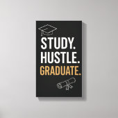 Toile Étudiant Hustle Gradué - Mur étudiant motivationne (Recto)