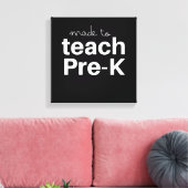 Toile Fabriqué pour enseigner prek drôle professeur de p (Insitu(Salon))